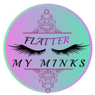 Flatter My Minks LLC